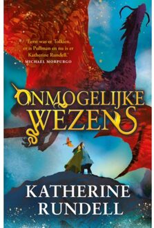 Onmogelijke Wezens - Onmogelijke Wezens - Katherine Rundell