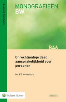 Onrechtmatige Daad: Aansprakelijkheid Voor Personen - F.T. Oldenhuis