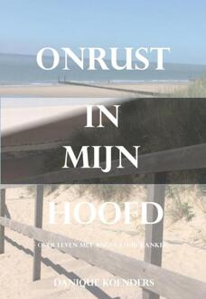 Onrust In Mijn Hoofd - Danique Koenders