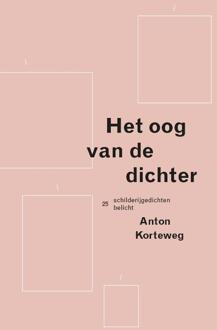 Ons Erfdeel VZW Het Oog van de Dichter - Boek Anton Korteweg (9079705268)