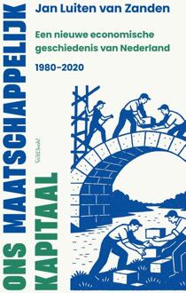 Ons maatschappelijk kapitaal -  Jan Luiten van Zanden (ISBN: 9789044660258)