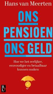 Ons Pensioen, ons geld -  Hans van Meerten (ISBN: 9789461563477)