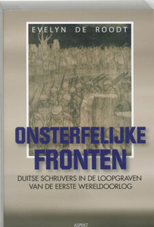 Onsterfelijke fronten - Boek E. de Roodt (9059111222)