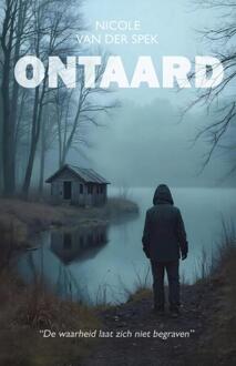 Ontaard -  Nicole van der Spek (ISBN: 9789464643602)