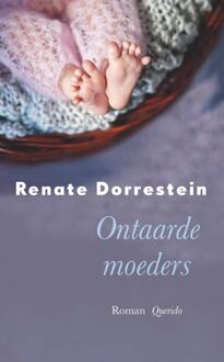 Ontaarde moeders - Boek Renate Dorrestein (9021406764)