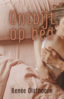 Ontbijt op bed - Renée Olsthoorn - ebook