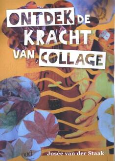 Ontdek de kracht van collage - Josée van der Staak (ISBN: 9789492261878)
