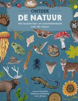 Ontdek de natuur -  Laura Stroup, Lauren Giordano, Stephanie Hathaway (ISBN: 9789036646802)
