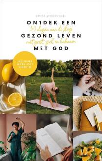 Ontdek een gezond leven met God - (ISBN:9789464250275)