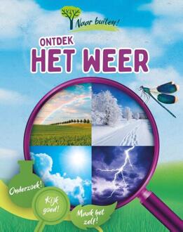 Ontdek Het Weer - Naar Buiten! - Sonya Newland