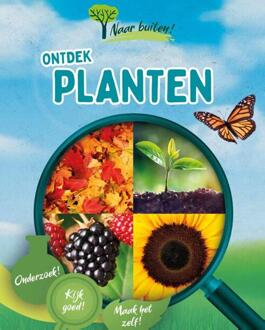 Ontdek Planten - Naar Buiten! - Sonya Newland