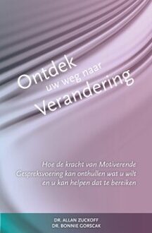 Ontdek uw weg naar verandering - Boek Allan Zuckoff (9075569742)