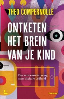 Ontketen het brein van je kind - (ISBN:9789401483506)