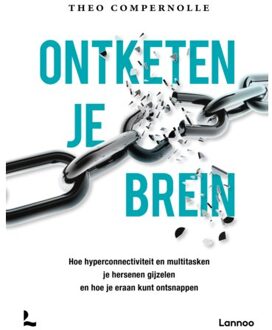 Ontketen je brein - Boek Theo Compernolle (9401417458)