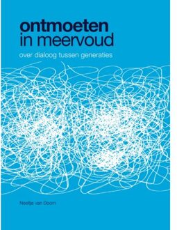 Ontmoeten in meervoud - (ISBN:9789493175716)