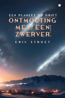Ontmoeting met een zwerver -  Eric Stroet (ISBN: 9789465095790)
