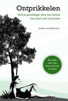 Ontprikkelen -  Josine van Boxmeer (ISBN: 9789403843667)