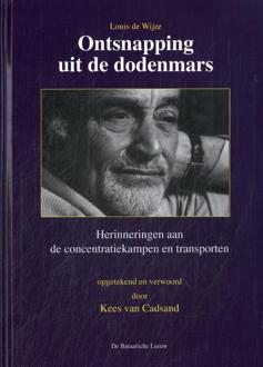 Ontsnapping uit de dodenmars -  Kees van Cadsand, Louis de Wijze (ISBN: 9789067077446)