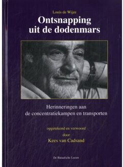 Ontsnapping Uit De Dodenmars - Louis de Wijze