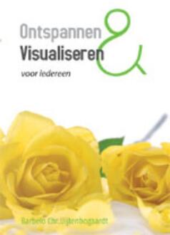 Ontspannen en visualiseren voor iedereen - Boek Barbelo Chr. Uijtenbogaardt (9051797087)