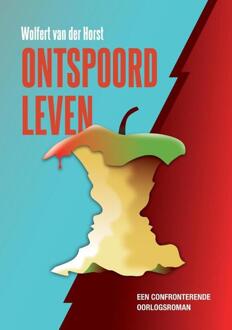 Ontspoord Leven - Wolfert van der Horst