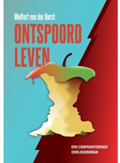 Ontspoord Leven - Wolfert van der Horst