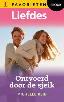 Ontvoerd door de sjeik -  Michelle Reid (ISBN: 9789402576658)