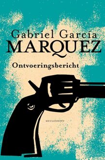 Ontvoeringsbericht - Gabriel García Márquez - ebook