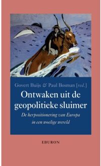 Ontwaken Uit De Geopolitieke Sluimer - Annalen Van Het Thijmgenootschap - Govert Buijs