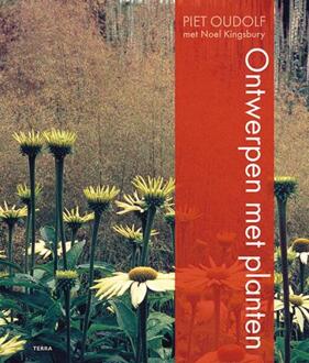 Ontwerpen Met Planten - Piet Oudolf