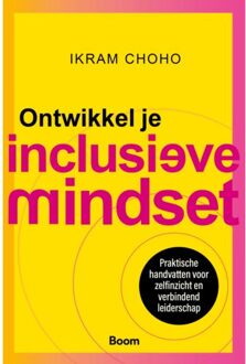 Ontwikkel Je Inclusieve Mindset - Ikram Choho