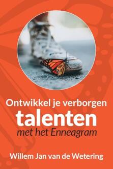 Ontwikkel Je Verborgen Talenten Met Het Enneagram - (ISBN:9789055993468)