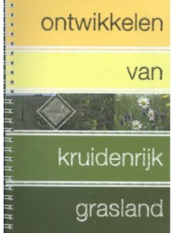Ontwikkelen van kruidenrijk grasland - Boek Wim Schippers (9062245382)