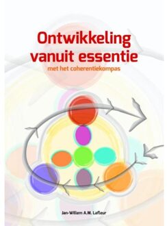 Ontwikkeling vanuit essentie - Boek Jan-Willem A.M. Lafleur (9082643006)