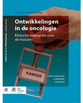 Ontwikkelingen in de oncologie - Boek Springer Media B.V. (9036804353)