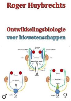 Ontwikkelingsbiologie voor biowetenschappen - Boek Roger Huybrechts (9491439898)