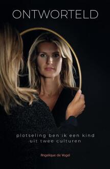 Ontworteld -  Angelique de Vogel (ISBN: 9789462473386)