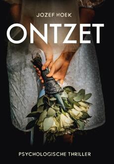 Ontzet - Jozef Hoek