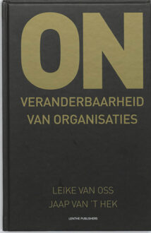 Onveranderbaarheid van organisaties - Boek Leike van Oss (9075458479)