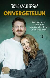 Onvergetelijk -  Hanneke Mijnster, Matthijs Hermans (ISBN: 9789000402885)