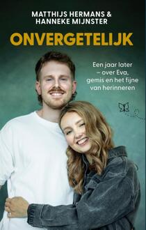 Onvergetelijk -  Hanneke Mijnster, Matthijs Hermans (ISBN: 9789000404520)