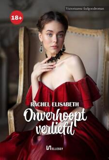 Onverhoopt verliefd -  Rachel Elisabeth (ISBN: 9789464938821)