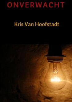 Onverwacht - Boek Kris Van Hoofstadt (9463425578)