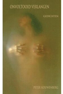 Onvoltooid Verlangen - (ISBN:9789402133745)