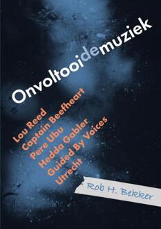Onvoltooide muziek -  Rob H. Bekker (ISBN: 9789493368163)