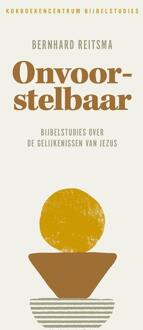 Onvoorstelbaar -  Bernhard Reitsma (ISBN: 9789043541848)