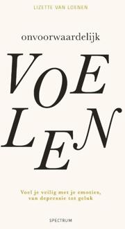 Onvoorwaardelijk voelen -  Lizette van Loenen (ISBN: 9789000400188)