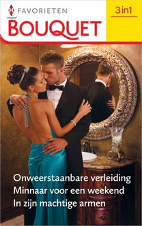 Onweerstaanbare verleiding / Minnaar voor een weekend / In zijn machtige armen - Helen Bianchin, Michelle Conder, Jacqueline Baird - ebook