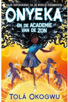 Onyeka En De Academie Van De Zon - Onyeka - Tolá Okogwu