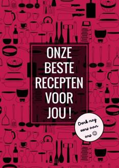 Onze Beste Recepten Voor Jou! - Denk Nog Eens Aan Ons - Boek Cadeau